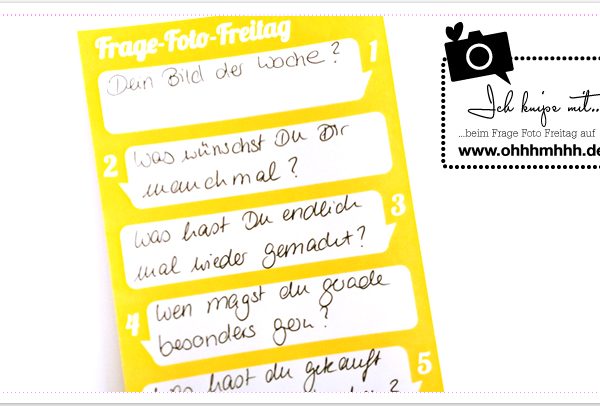 Frage-Foto-Freitag!