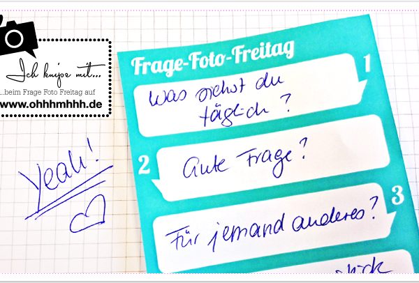 Wieder da! Der Frage-Foto-Freitag!