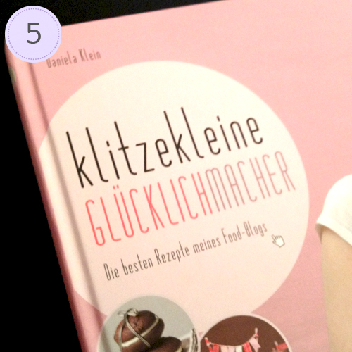 Frage 5: Macht dich sooo glücklich. Rezepte aus Danis Buch