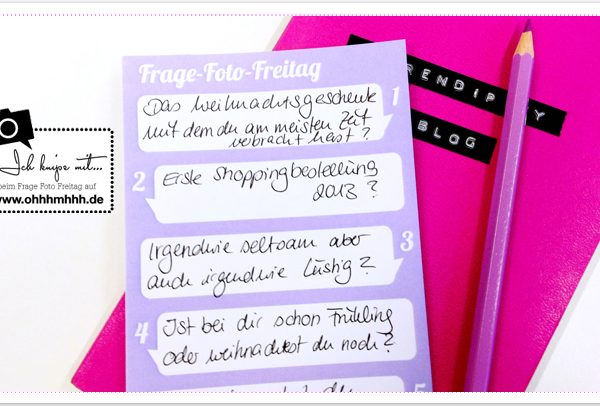 Frage-Foto-Freitag No. 18