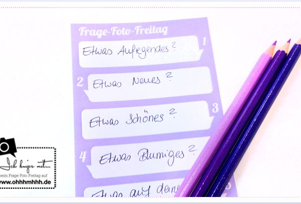 Frage-Foto-Freitag No. 25 inkl. Bloggertreffen