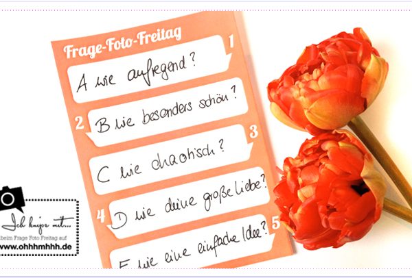 Frage-Foto-Freitag No. 30