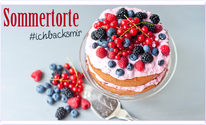 Sommertorte für #ichbacksmir mit ganz vielen Beeren