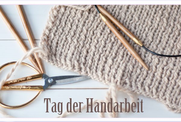 Tag der Handarbeit am 13.06.2015