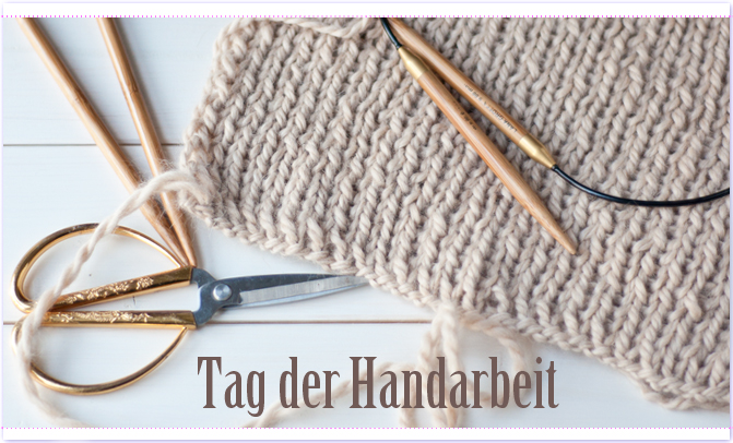 Tag der Handarbeit am 13.06.2015