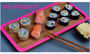 Sushi selbstegmacht Nigiri, Maki und California Rolls